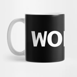 Woman Minimal Typography White Text Mug